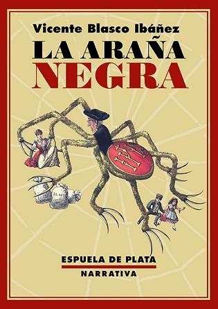 LA ARAÑA NEGRA | 9788419877390 | BLASCO IBÁÑEZ, VICENTE | Llibreria Geli - Llibreria Online de Girona - Comprar llibres en català i castellà