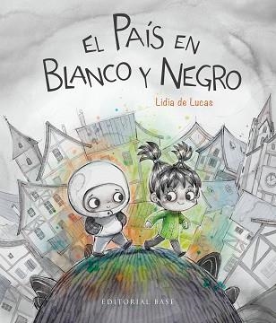 EL PAÍS EN BLANCO Y NEGRO | 9788410043428 | DE LUCAS, LIDIA | Llibreria Geli - Llibreria Online de Girona - Comprar llibres en català i castellà