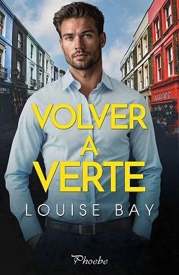 VOLVER A VERTE | 9788410070554 | BAY, LOUISE | Llibreria Geli - Llibreria Online de Girona - Comprar llibres en català i castellà