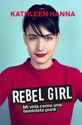 REBEL GIRL | 9788419234568 | HANNA,KATHLEEN | Libreria Geli - Librería Online de Girona - Comprar libros en catalán y castellano