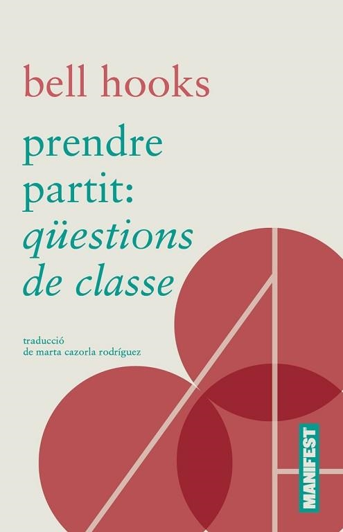 PRENDRE PARTIT.QÜESTIONS DE CLASSE | 9788410344136 | HOOKS,BELL | Libreria Geli - Librería Online de Girona - Comprar libros en catalán y castellano