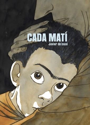 CADA MATÍ | 9788410332126 | DE ISUSI, JAVIER/SARRIÀ BATLLE, ROGER | Llibreria Geli - Llibreria Online de Girona - Comprar llibres en català i castellà