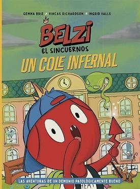 BELZI EL SINCUERNOS-2.UN COLE INFERNAL | 9788426149114 | BRIE, GEMMA/RICHARDSON, VINCAS | Llibreria Geli - Llibreria Online de Girona - Comprar llibres en català i castellà