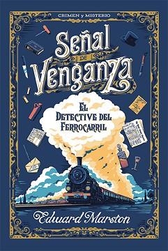 SEÑAL DE VENGANZA | 9788419599810 | MARSTON, EDWARD | Llibreria Geli - Llibreria Online de Girona - Comprar llibres en català i castellà