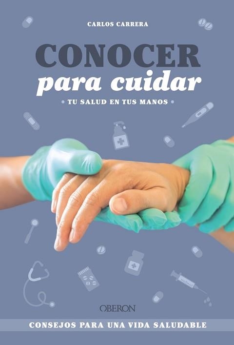 CONOCER PARA CUIDAR | 9788441550797 | CARRERA TOMÁS (@CARLOSCENFERMERO), CARLOS | Llibreria Geli - Llibreria Online de Girona - Comprar llibres en català i castellà