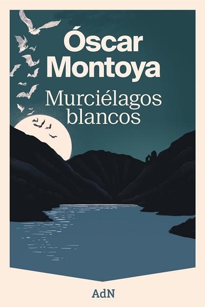 MURCIÉLAGOS BLANCOS | 9788410138582 | MONTOYA, ÓSCAR | Llibreria Geli - Llibreria Online de Girona - Comprar llibres en català i castellà