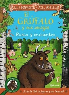 EL GRÚFALO Y SUS AMIGOS.BUSCA Y ENCUENTRA | 9788469642849 | DONALDSON, JULIA | Llibreria Geli - Llibreria Online de Girona - Comprar llibres en català i castellà