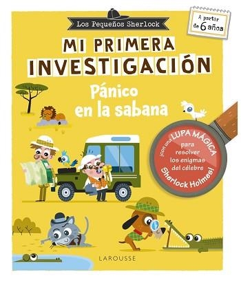 LOS PEQUEÑOS SHERLOCK.MI PRIMERA INVESTIGACIÓN.PÁNICO EN LA SABANA | 9788410124660 | LEBRUN, SANDRA | Llibreria Geli - Llibreria Online de Girona - Comprar llibres en català i castellà