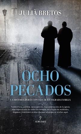 OCHO PECADOS | 9788410522435 | JULIÀ BRETOS | Llibreria Geli - Llibreria Online de Girona - Comprar llibres en català i castellà