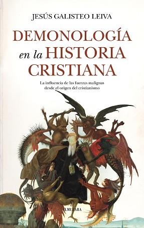 DEMONOLOGÍA EN LA HISTORIA CRISTIANA | 9788410525115 | JESÚS GALISTEO LEIVA | Llibreria Geli - Llibreria Online de Girona - Comprar llibres en català i castellà