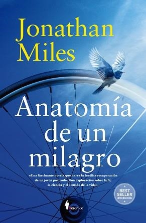 ANATOMÍA DE UN MILAGRO | 9788410356030 | JONATHAN MILES | Llibreria Geli - Llibreria Online de Girona - Comprar llibres en català i castellà