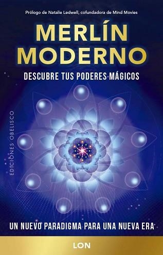 MERLÍN MODERNO | 9788411721202 | LON | Libreria Geli - Librería Online de Girona - Comprar libros en catalán y castellano