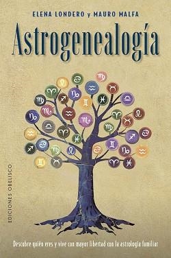 ASTROGENEALOGÍA | 9788411721929 | LONDERO, ELENA/MALFA, MAURO | Llibreria Geli - Llibreria Online de Girona - Comprar llibres en català i castellà