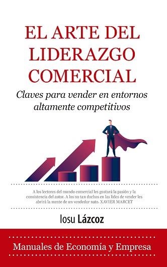 EL ARTE DEL LIDERAZGO COMERCIAL | 9788410521841 | IOSU LÁZCOZ | Llibreria Geli - Llibreria Online de Girona - Comprar llibres en català i castellà