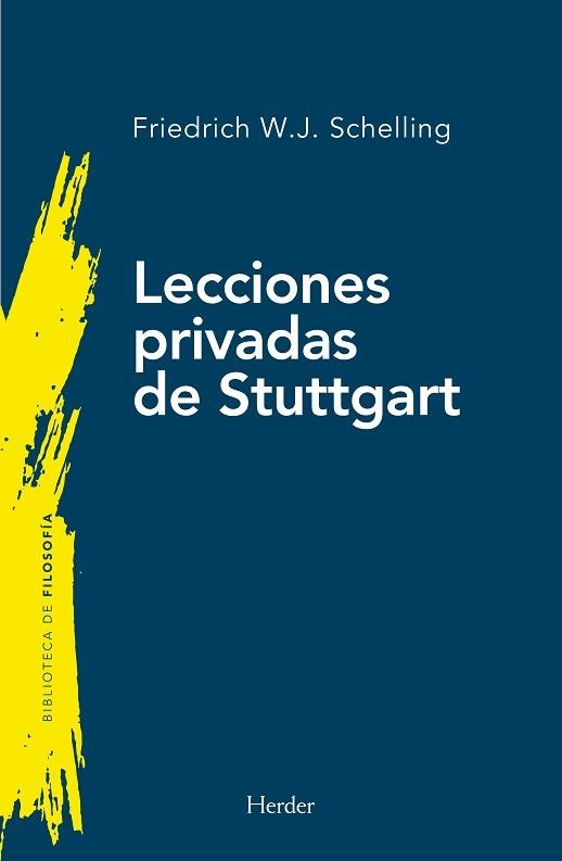 LECCIONES PRIVADAS DE STUTTGART | 9788425451584 | SCHELLING, FRIEDRICH WILHELM JOSEPH | Llibreria Geli - Llibreria Online de Girona - Comprar llibres en català i castellà