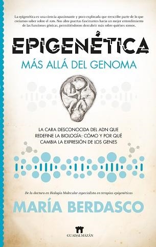 EPIGENÉTICA | 9788419414199 | MARÍA BERDASCO MENÉNDEZ | Libreria Geli - Librería Online de Girona - Comprar libros en catalán y castellano