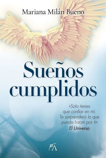 SUEÑOS CUMPLIDOS | 9788410521827 | MARIANA MILÁN BUENO | Llibreria Geli - Llibreria Online de Girona - Comprar llibres en català i castellà