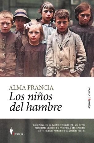 LOS NIÑOS DEL HAMBRE | 9788411319980 | ALMA FRANCIA | Llibreria Geli - Llibreria Online de Girona - Comprar llibres en català i castellà