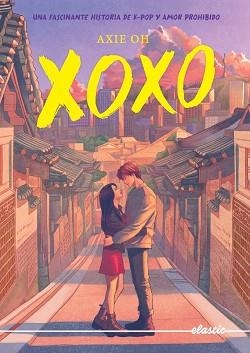 XOXO(EDICIÓN EN CASTELLANO) | 9788419478603 | OH, AXIE | Llibreria Geli - Llibreria Online de Girona - Comprar llibres en català i castellà