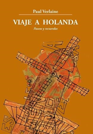 VIAJE A HOLANDA | 9788412645101 | VERLAINE, PAUL | Llibreria Geli - Llibreria Online de Girona - Comprar llibres en català i castellà