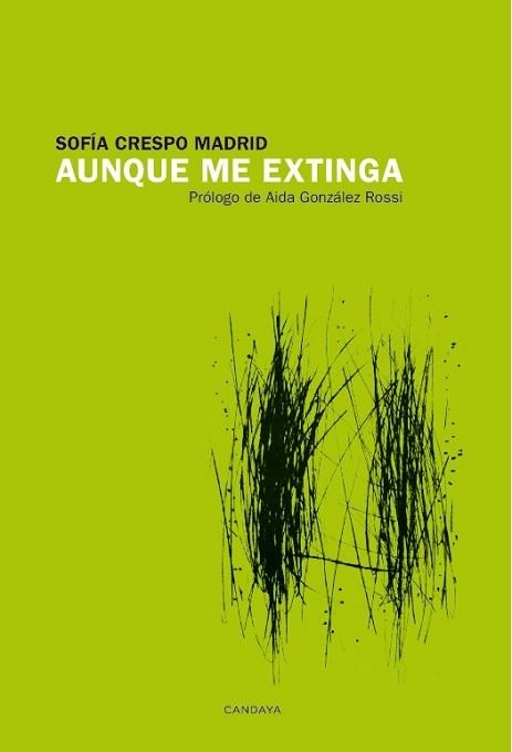 AUNQUE ME EXTINGA | 9788418504754 | CRESPO MADRID, SOFÍA | Libreria Geli - Librería Online de Girona - Comprar libros en catalán y castellano