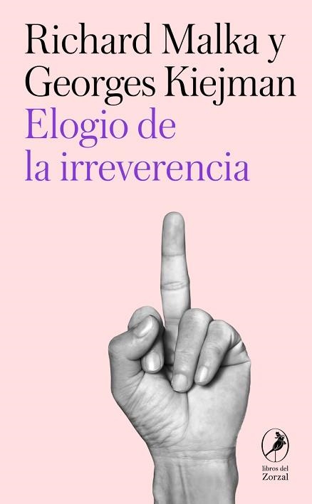 ELOGIO DE LA IRREVERENCIA | 9788419496799 | MALKA, RICHARD/KIEJMAN, GEORGES | Libreria Geli - Librería Online de Girona - Comprar libros en catalán y castellano