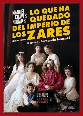 LO QUE HA QUEDADO DEL IMPERIO DE LOS ZARES | 9791387552183 | CHAVES NOGALES, MANUEL | Llibreria Geli - Llibreria Online de Girona - Comprar llibres en català i castellà