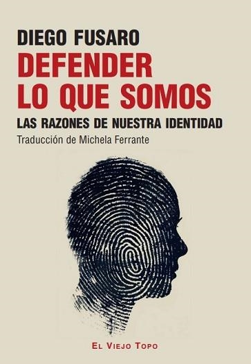 DEFENDER LO QUE SOMOS | 9788410328358 | FUSARO, DIEGO | Libreria Geli - Librería Online de Girona - Comprar libros en catalán y castellano