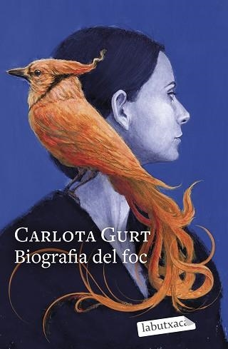 BIOGRAFIA DEL FOC | 9788419971333 | GURT, CARLOTA | Llibreria Geli - Llibreria Online de Girona - Comprar llibres en català i castellà