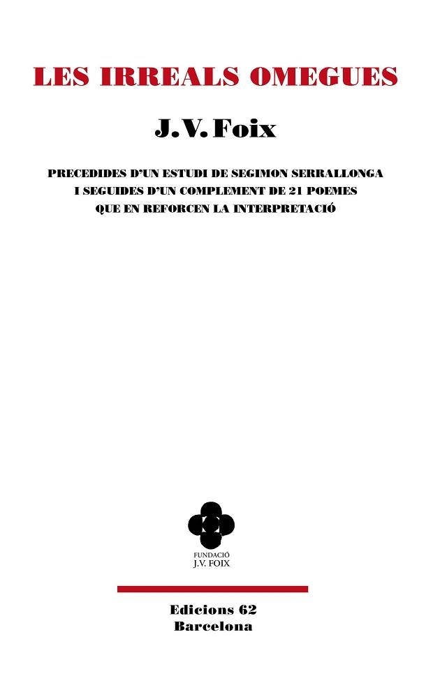 LES IRREALS OMEGUES | 9788429782295 | FOIX I MAS, J. V. | Llibreria Geli - Llibreria Online de Girona - Comprar llibres en català i castellà