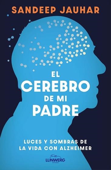 EL CEREBRO DE MI PADRE | 9788410378315 | JAUHAR, SANDEEP | Llibreria Geli - Llibreria Online de Girona - Comprar llibres en català i castellà