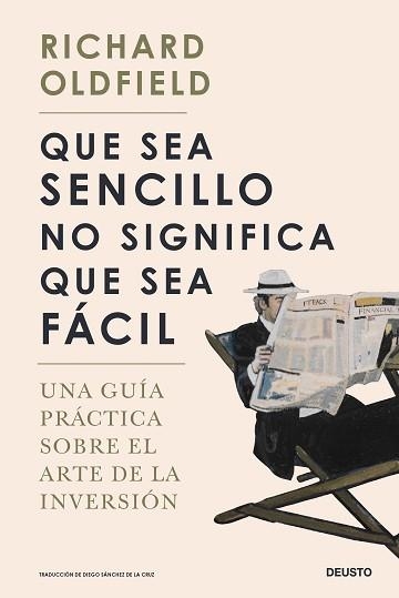 QUE SEA SENCILLO NO SIGNIFICA QUE SEA FÁCIL | 9788423433865 | OLDFIELD, RICHARD | Libreria Geli - Librería Online de Girona - Comprar libros en catalán y castellano