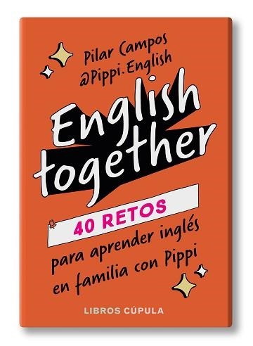 ENGLISH TOGETHER | 9788448042219 | PIPPI ENGLISH | Libreria Geli - Librería Online de Girona - Comprar libros en catalán y castellano