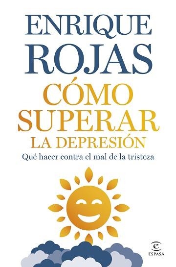 CÓMO SUPERAR LA DEPRESIÓN (RELANZAMIENTO) | 9788467075380 | ROJAS, ENRIQUE | Llibreria Geli - Llibreria Online de Girona - Comprar llibres en català i castellà