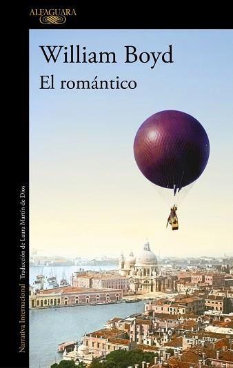 EL ROMÁNTICO | 9788420476926 | BOYD, WILLIAM | Llibreria Geli - Llibreria Online de Girona - Comprar llibres en català i castellà