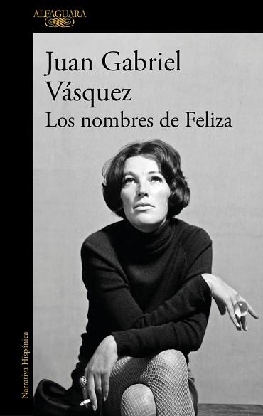 LOS NOMBRES DE FELIZA | 9788410299955 | VÁSQUEZ, JUAN GABRIEL | Llibreria Geli - Llibreria Online de Girona - Comprar llibres en català i castellà