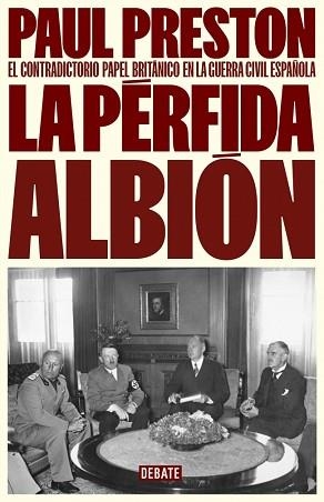 LA PÉRFIDA ALBIÓN | 9788410214309 | PRESTON, PAUL | Llibreria Geli - Llibreria Online de Girona - Comprar llibres en català i castellà