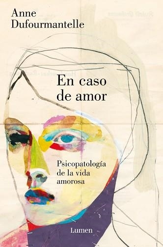 EN CASO DE AMOR | 9788426431325 | DUFOURMANTELLE, ANNE | Llibreria Geli - Llibreria Online de Girona - Comprar llibres en català i castellà