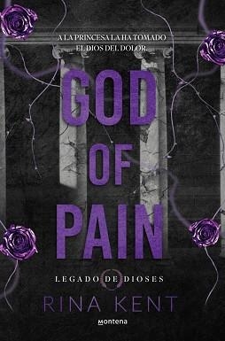 GOD OF PAIN (LEGADO DE DIOSES 2) | 9788410395763 | KENT, RINA | Llibreria Geli - Llibreria Online de Girona - Comprar llibres en català i castellà