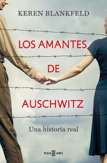 LOS AMANTES DE AUSCHWITZ | 9788401035951 | BLANKFELD, KEREN | Llibreria Geli - Llibreria Online de Girona - Comprar llibres en català i castellà