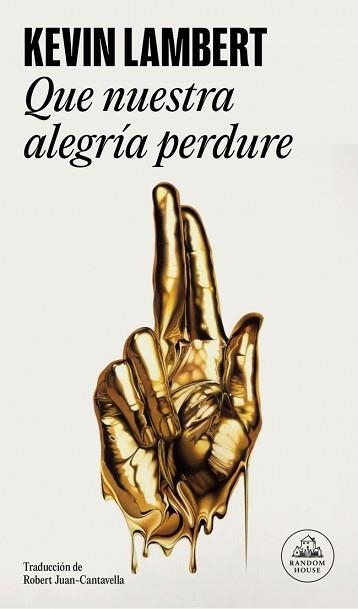 QUE NUESTRA ALEGRÍA PERDURE | 9788439744542 | LAMBERT, KEVIN | Llibreria Geli - Llibreria Online de Girona - Comprar llibres en català i castellà