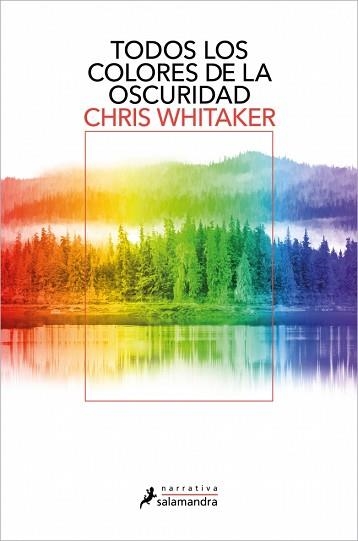 TODOS LOS COLORES DE LA OSCURIDAD | 9788419851703 | WHITAKER, CHRIS | Llibreria Geli - Llibreria Online de Girona - Comprar llibres en català i castellà