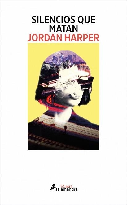 SILENCIOS QUE MATAN | 9788419851727 | HARPER, JORDAN | Llibreria Geli - Llibreria Online de Girona - Comprar llibres en català i castellà