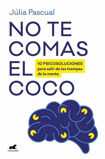 NO TE COMAS EL COCO | 9788419820686 | PASCUAL, JÚLIA | Llibreria Geli - Llibreria Online de Girona - Comprar llibres en català i castellà