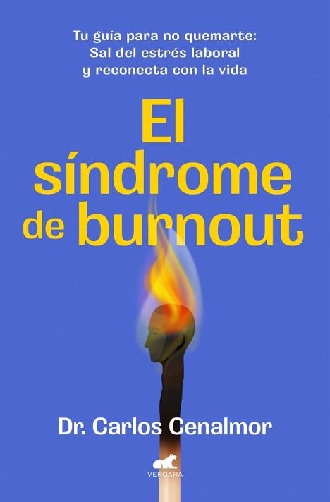 EL SÍNDROME DE BURNOUT | 9788419820525 | CENALMOR, DR. CARLOS | Llibreria Geli - Llibreria Online de Girona - Comprar llibres en català i castellà