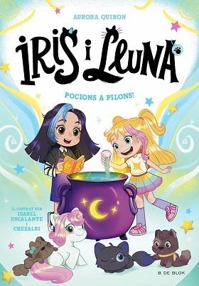 IRIS I LLUNA.CUIDADORES D'ANIMALETS MÀGICS-2.POCIONS A PILONS! | 9788410269385 | QUIRÓN, AURORA | Llibreria Geli - Llibreria Online de Girona - Comprar llibres en català i castellà