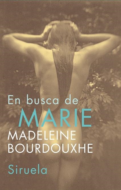 EN BUSCA DE MARIE | 9788478449248 | BOURDOUXHE, MADELEINE | Llibreria Geli - Llibreria Online de Girona - Comprar llibres en català i castellà