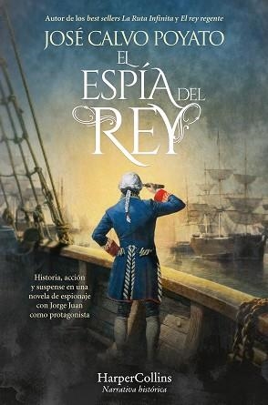 EL ESPÍA DEL REY | 9788410641532 | CALVO POYATO, JOSÉ | Llibreria Geli - Llibreria Online de Girona - Comprar llibres en català i castellà