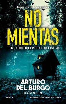 NO MIENTAS | 9788410080560 | DEL BURGO, ARTURO | Llibreria Geli - Llibreria Online de Girona - Comprar llibres en català i castellà