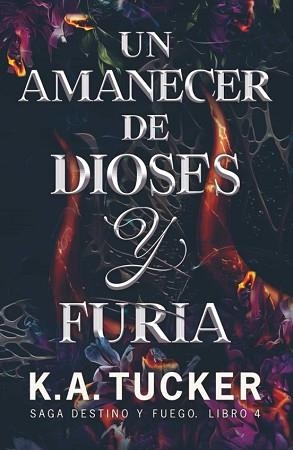 UN AMANECER DE DIOSES Y FURIA | 9788419621719 | TUCKER, K.A. | Llibreria Geli - Llibreria Online de Girona - Comprar llibres en català i castellà